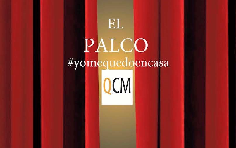 CONCIERTO 9: EL PALCO #yomequedoencasa GALA LÍRICA CONCIERTO 9: EL PALCO #yomequedoencasa GALA LÍRICA